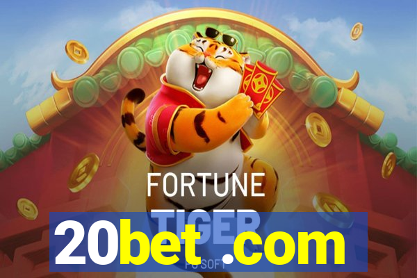 20bet .com