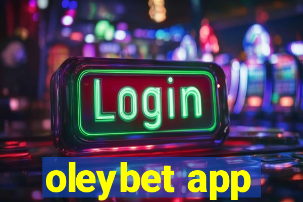 oleybet app