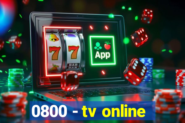 0800 - tv online