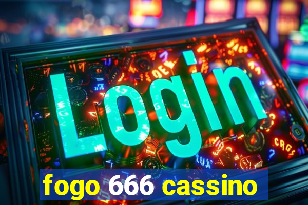 fogo 666 cassino