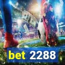 bet 2288