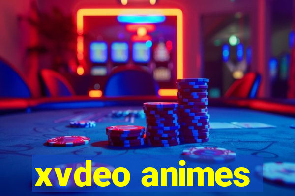 xvdeo animes