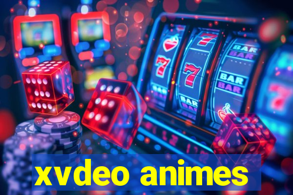 xvdeo animes