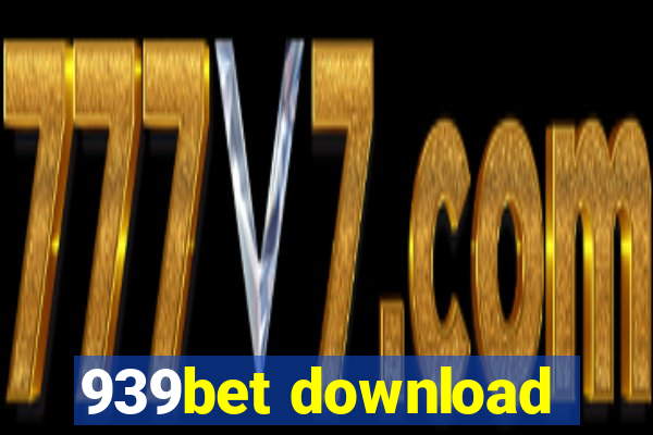 939bet download