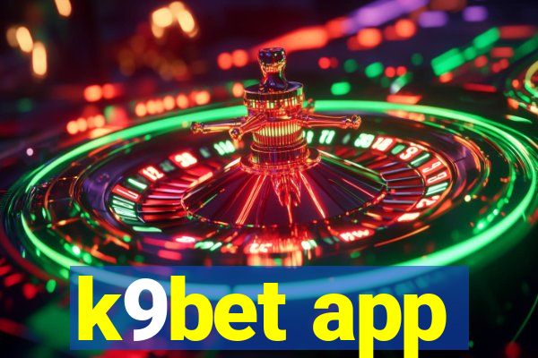 k9bet app