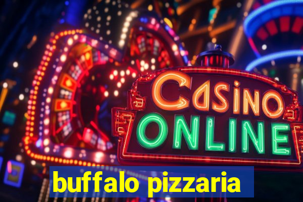 buffalo pizzaria