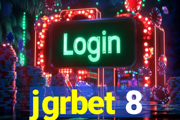 jgrbet 8