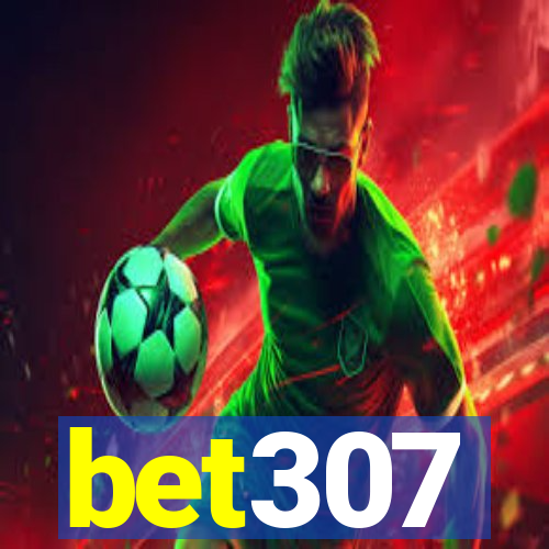 bet307