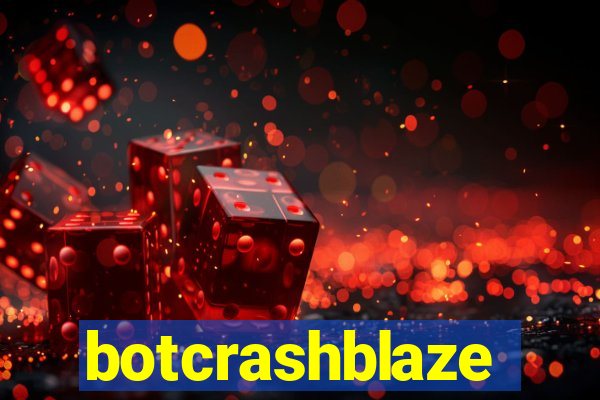 botcrashblaze