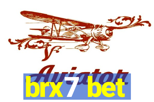 brx7 bet