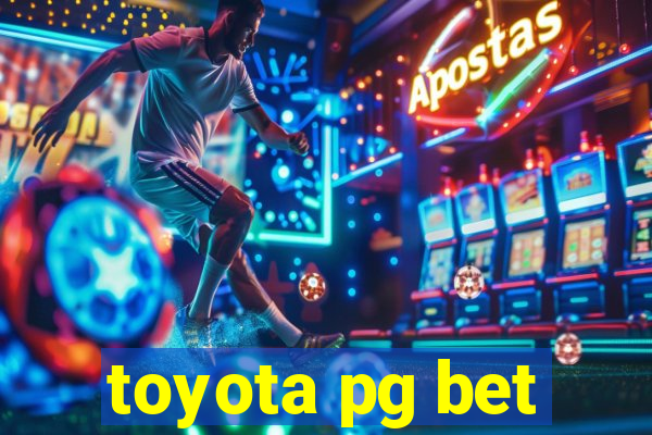 toyota pg bet