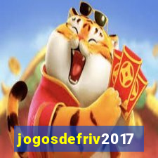 jogosdefriv2017