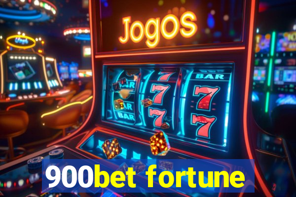 900bet fortune