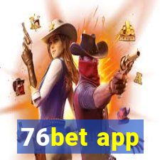 76bet app