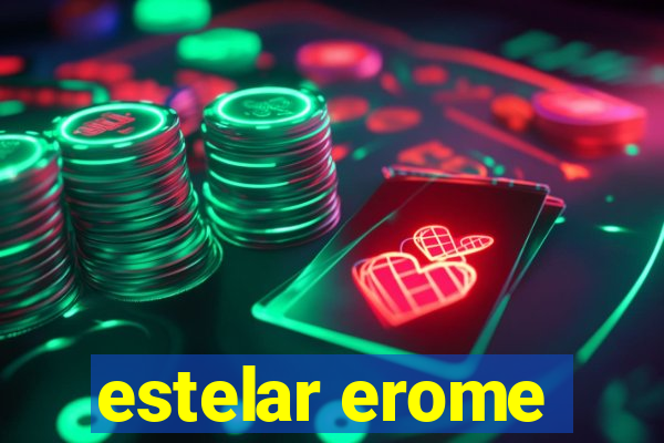 estelar erome