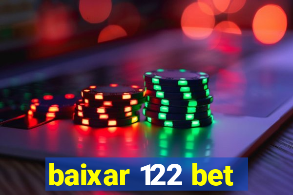 baixar 122 bet