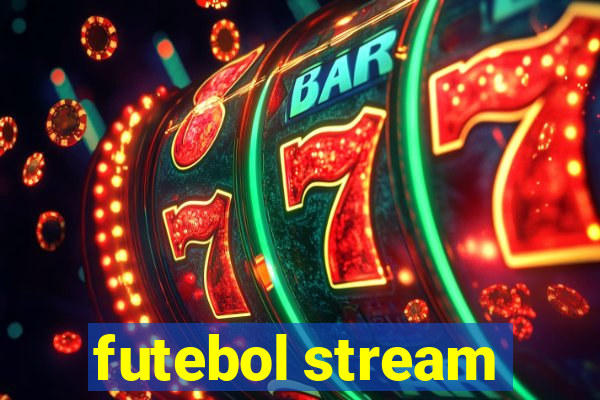 futebol stream