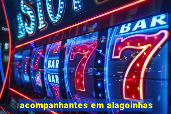 acompanhantes em alagoinhas