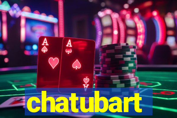 chatubart