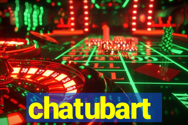 chatubart