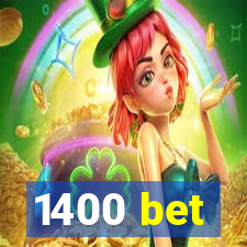 1400 bet