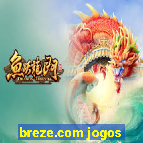 breze.com jogos