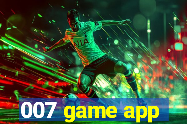 007 game app