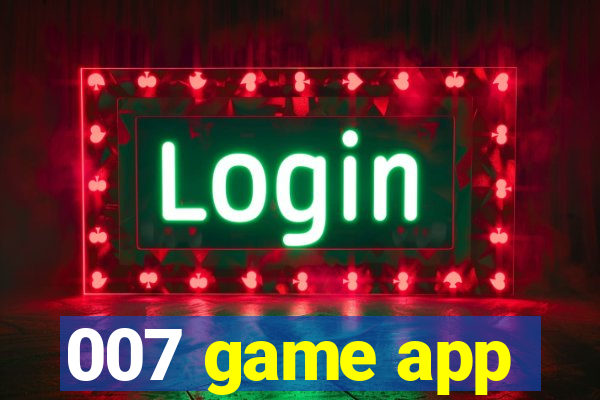 007 game app