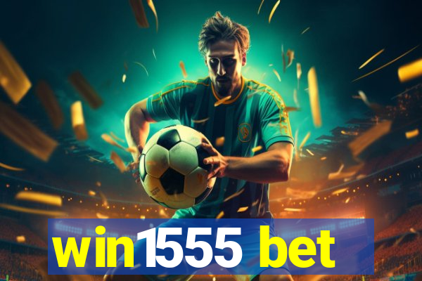 win1555 bet