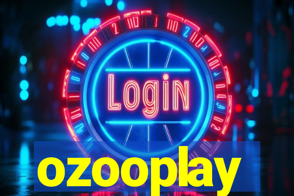 ozooplay