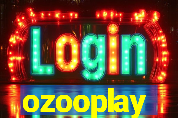 ozooplay