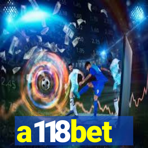 a118bet