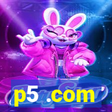 p5 .com