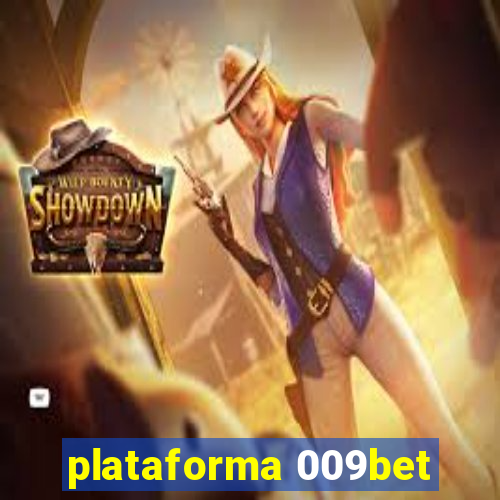 plataforma 009bet