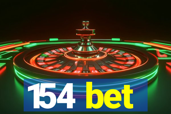 154 bet