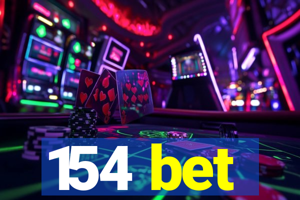 154 bet