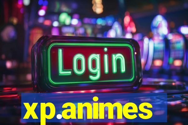 xp.animes