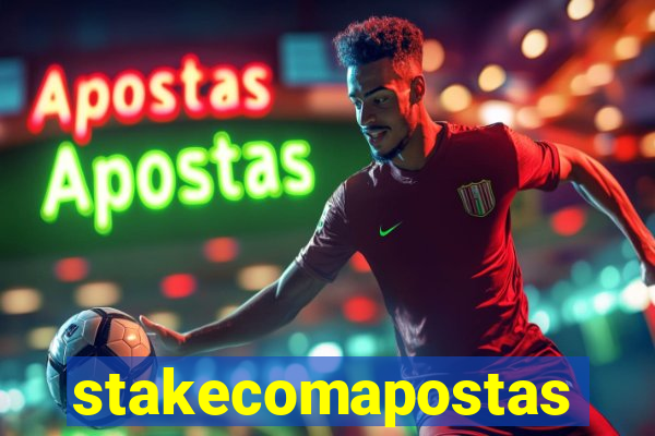 stakecomapostas