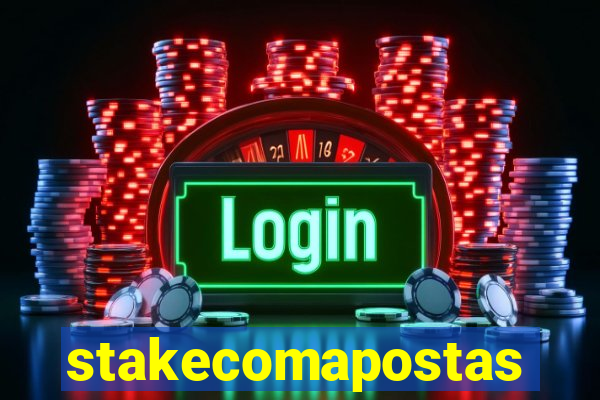 stakecomapostas