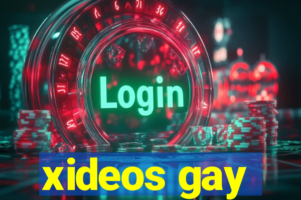 xideos gay