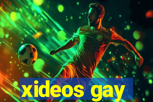 xideos gay