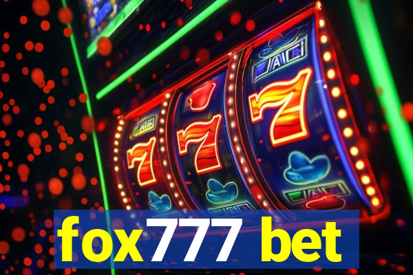 fox777 bet