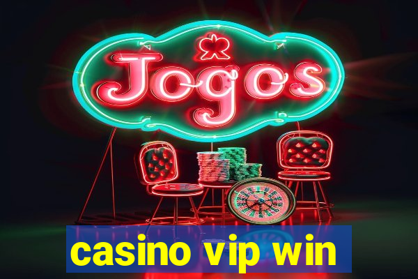 casino vip win