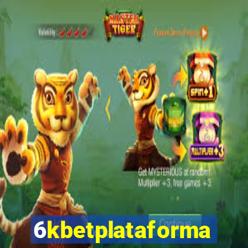 6kbetplataforma