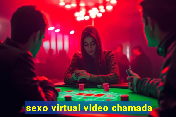 sexo virtual video chamada