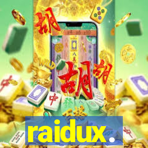 raidux.