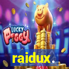 raidux.