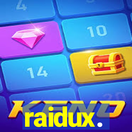 raidux.