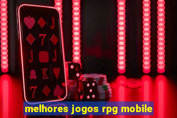 melhores jogos rpg mobile