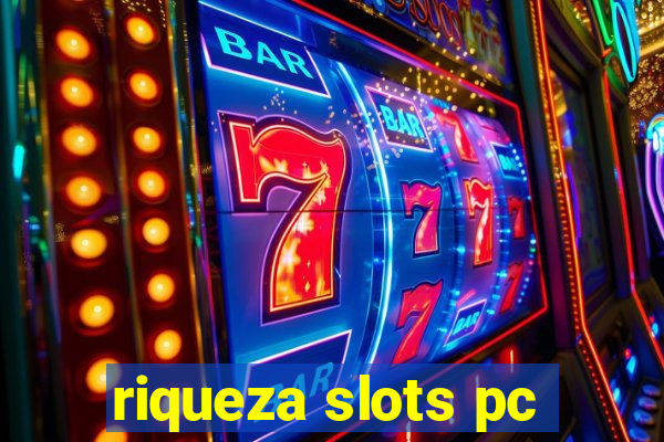 riqueza slots pc